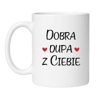 DOBRA DUPA Z CIEBIE