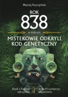 Rok 838, w którym Mistekowie odkryli kod genetyczny