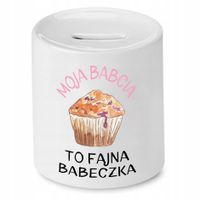 Skarbonka Dla Babci Moja Babcia To Fajna Babeczka Z Nadrukiem Ze Zdjęciem