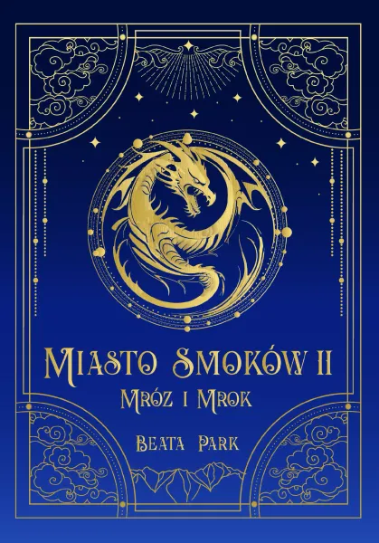 Miasto smoków. Mróz i mrok. Tom 2 zdjęcie 1