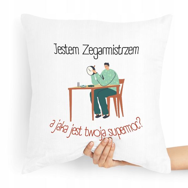Poduszka Prezent Dla Zegarmistrza Twoja Supermoc Z Nadrukiem Ze Zdjęciem zdjęcie 1