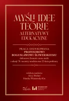 Myśli Idee Teorie Alternatywy edukacyjne