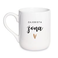 KUBEK "ZAJEBISTA ŻONA" Wzór - Elegant Coffee 330 ml