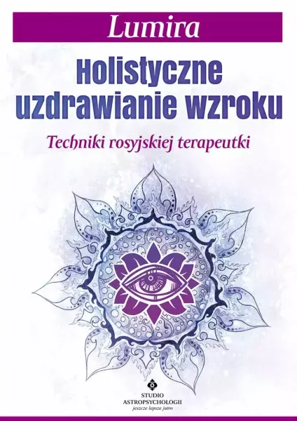 Holistyczne uzdrawianie wzroku zdjęcie 1