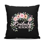 Królowa bez korony - czarna poduszka na prezent