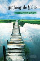 Modlitwa żaby, Anthony de Mello