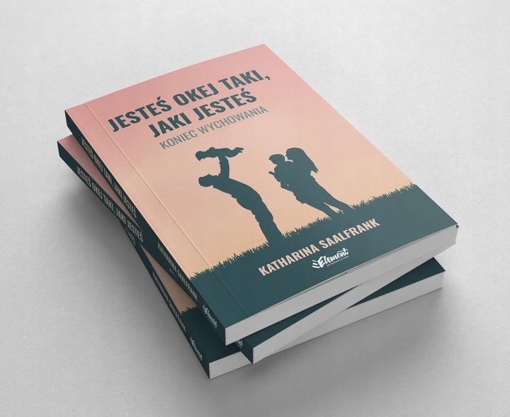 Jesteś okej taki, jaki jesteś. Koniec wychowania zdjęcie 3