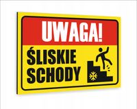 Tabliczka znak informacyjny dibond 20X15 UWAGA ŚLISKIE SCHODY