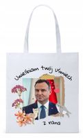 Prezydent Andrzej Duda Torba Eco Biała Shopper Z Nadrukiem Ze Zdjęciem