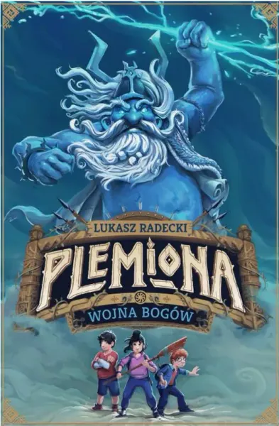 Plemiona. Tom 1. Wojna bogów zdjęcie 1