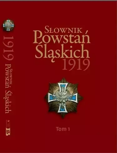 Słownik Powstań Śląskich 1919 t. 1 zdjęcie 1