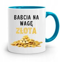 Kubek Błękitny Dzień Babci Na Wage Złota Prezent Z Nadrukiem Ze Zdjęciem