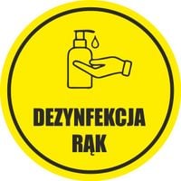 NAKLEJKA ostrzegawcza DEZYNFEKCJA RĄK MYJ RĘCE