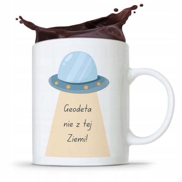 Kubek Prezent Dla Geodety Geodeta Nie Z Tej Ziemi Z Nadrukiem Ze Zdjęciem zdjęcie 1