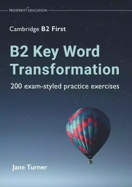B2 Key Word Transformation: 200 exam-styled zdjęcie 1