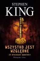 Książka horror Wszystko jest względne 14 mrocznych opowieści Stephen King