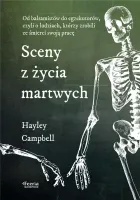 Sceny Z Życia Martwych. Od Balsamistów Do Egzekutorów, Czyli O Ludziach