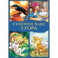 Cudowne Bajki Ezopa Bajki i Baśnie dla Dzieci Oprawa Twarda 64 Strony