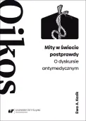 Mity w świecie postprawdy. O dyskursie...