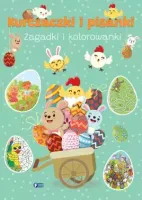 Kurczaczki I Pisanki. Zagadki I Kolorowanki
