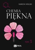 Chemia Piękna Tom 1 Marcin Molski