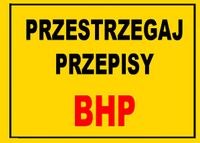 BTO-29  - ZNAK TABLICA - Przestrzegąj przepisy BHP