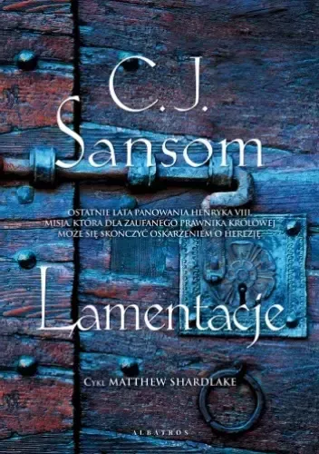 Matthew Shardlake. Tom 6. Lamentacje zdjęcie 1