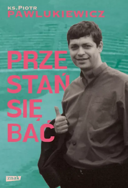 Przestań się bać zdjęcie 1