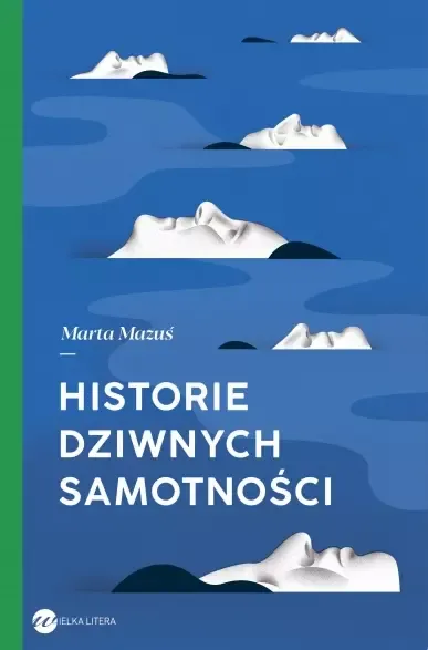 Historie dziwnych samotności zdjęcie 1