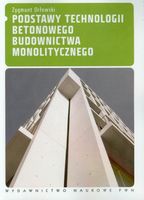 PODSTAWY TECHNOLOGII BETONOWEGO BUDOWNICTWA. . . ZYGMUNT ORŁOWSKI