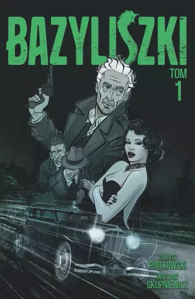 Bazyliszki. Tom 1 zdjęcie 1