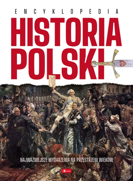 Historia Polski. Encyklopedia zdjęcie 1
