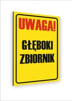 Tabliczka znak informacyjny nadruk UV dibond 40x30 UWAGA głęboki zbiornik
