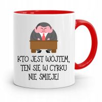Dla Wójta Kubek Czerwony W Cyrku Nie Śmieje Z Nadrukiem Ze Zdjęciem