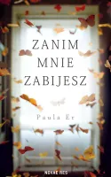 Zanim mnie zabijesz