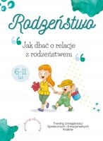 RODZEŃSTWO JAK DBAĆ O RELACJE Z RODZEŃSTWEM OLIWIA..