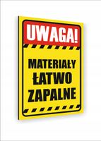 Tabliczka znak informacyjny 30x20 uwaga materiały łatwo zapalne