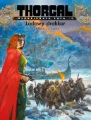 Thorgal &ndash; Młodzieńcze Lata. Lodowy drakkar. Tom 6