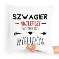 Poduszka Poszewka Dla Szwagra Idealna Na Prezent Z Nadrukiem Ze Zdjęciem