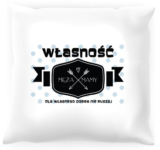 Poduszka Własność męża mamy zdjęcie 1