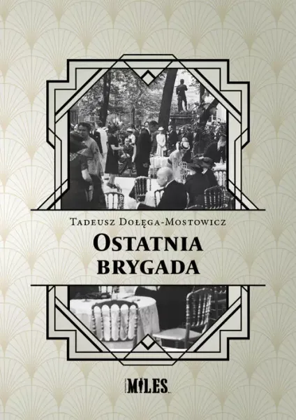 Ostatnia brygada zdjęcie 1