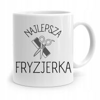 Kubek Dla Fryzjera Barbera Najlepsza Fryzjerka Z Nadrukiem Ze Zdjęciem
