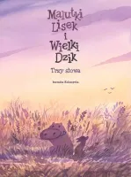 Malutki Lisek i Wielki Dzik. Tom 8. Trzy słowa