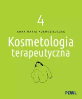 Kosmetologia terapeutyczna tom 4