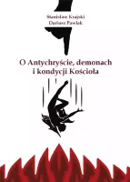 O Antychryście, Demonach I Kondycji Kościoła