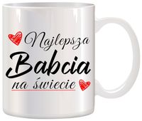 KUBEK Z NADRUKIEM ŚMIESZNY PREZENT DZIEŃ BABCI URODZINY IMIENINY BABCIA