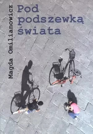 Pod podszewką świata zdjęcie 1