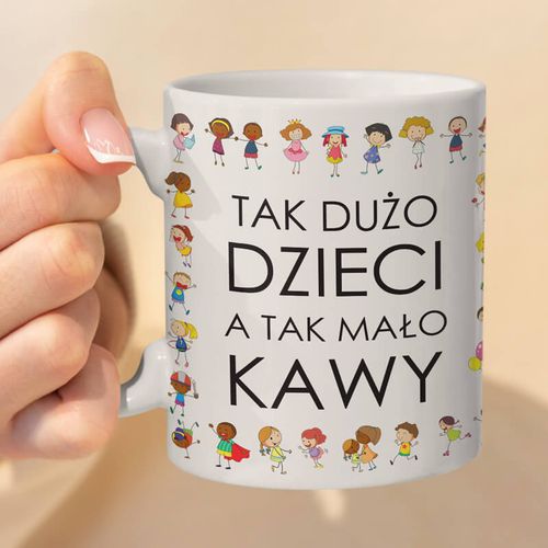 Kubek dla Cioci z przedszkola - Tak dużo dzieci, a tak mało kawy na Arena.pl