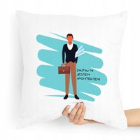 Poduszka Prezent Dla Architekta Zaufaj Mi Z Nadrukiem Ze Zdjęciem