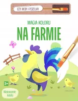 Magia Koloru. Na Farmie. Malowanie Wodą